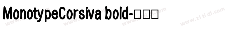 MonotypeCorsiva bold字体转换